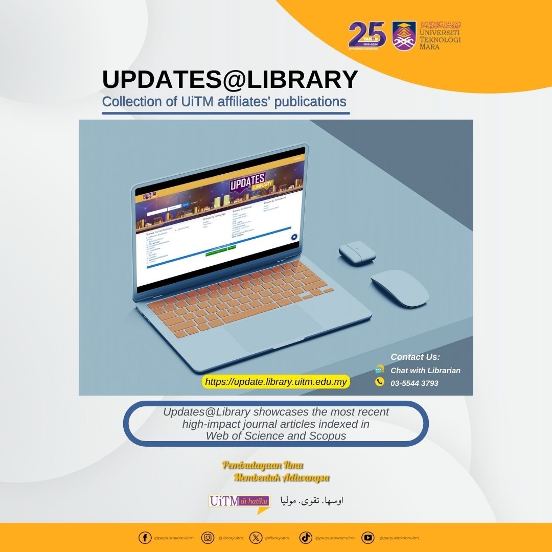 UPDATES@LIBRARY: MONTHLY UPDATES OF UITM AFFILIATES' PUBLICATION IN WEB OF SCIENCE AND SCOPUS